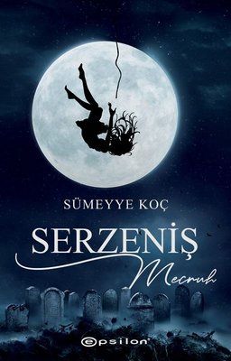 Serzeniş 2: Mecruh