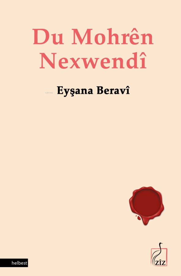 Du Mohrên Nexwendî