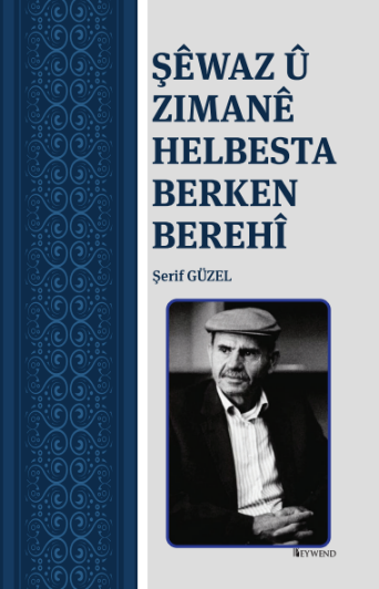Şêwaz û Zimanê Helbesta Berken Berehî