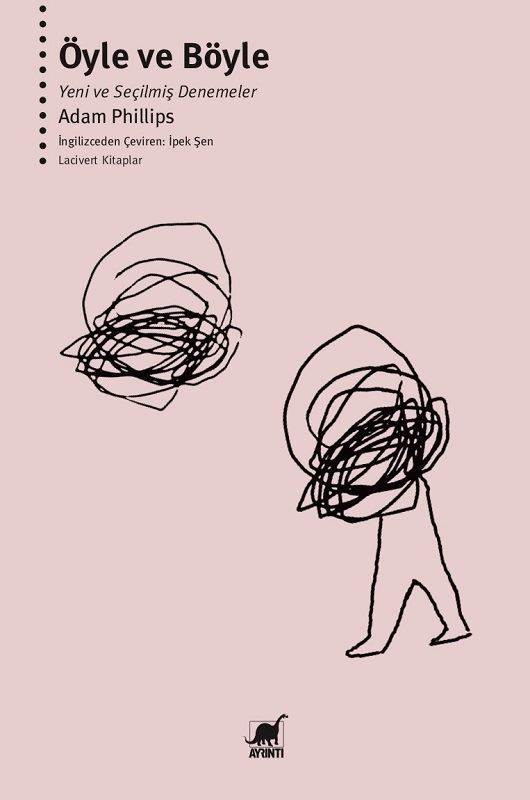 Öyle ve Böyle-Yeni ve Seçilmiş Denemeler