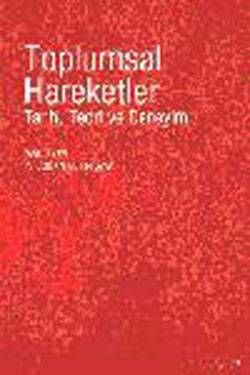 Toplumsal Hareketler - Tarih, Teori ve Deneyim