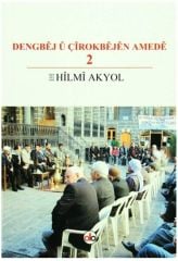 Dengbêj û Çîrokbêjên Amedê-2