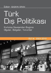 Türk Dış Politikası-Cilt 3 (2001-20