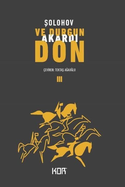 Ve Durgun Akardı Don-3