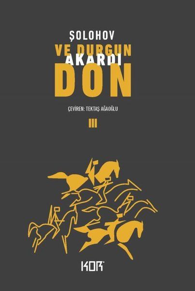 Ve Durgun Akardı Don-3