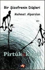 Bir Şizofrenin Düşleri