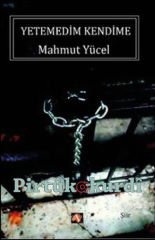 Yetemedim Kendime