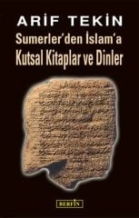 Sümerler'den İslam'a Kutsal Kitaplar ve Dinler