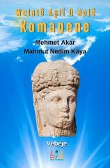 Komagene - Welatê Aştî û Rojê