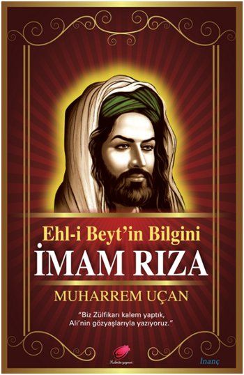 Ehl-i Beytin Bilgini İmam Rıza