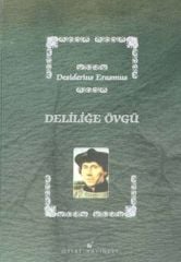 Deliliğe Övgü-Ciltli