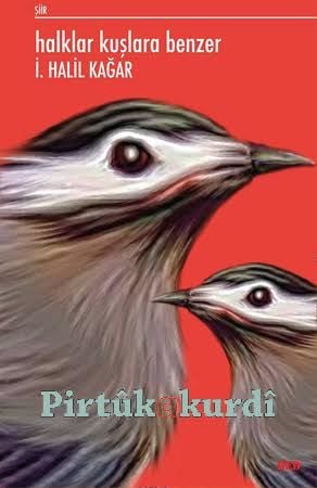 Halklar Kuşlara Benzer