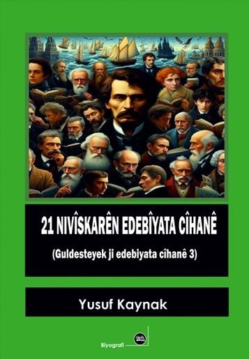 21 Nivîskarên Edebiyata Cîhanê 3