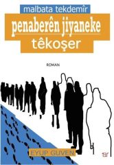 Malbata Tekdemîr Pênaberên Jiyaneke Têkoşer