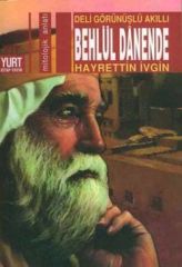 Deli Görünüşlü Akıllı Behlül Danende