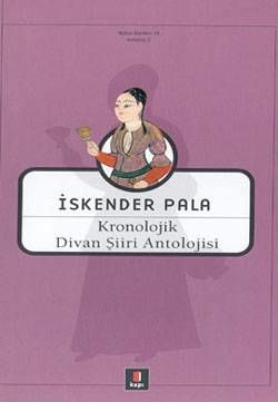 Kronolojik Divan Şiiri Antolojisi - Ciltli Kitap
