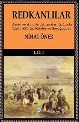 Redkanlılar - 1. Cilt