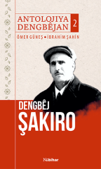 Dengbêj Şakiro - Antolojiya Dengbêjan 2 - Ciltli