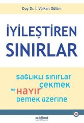 İyileştiren Sınırlar - Sağlıklı Sınırlar Çekmek ve Hayır Demek Üzerine