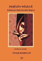 PERÎYÊN WÊJEYÊ - Edebîyata Jinên Kurdên Rojava