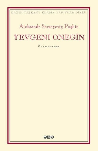 Yevgeni Onegin-Kazım Taşkent Klasik Yapıtlar