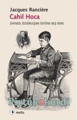 Cahil Hoca - Zihinsel Özgürleşme Üstüne Beş Ders