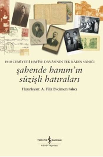 Şahende Hanım'ın Sûzişli Hatıraları