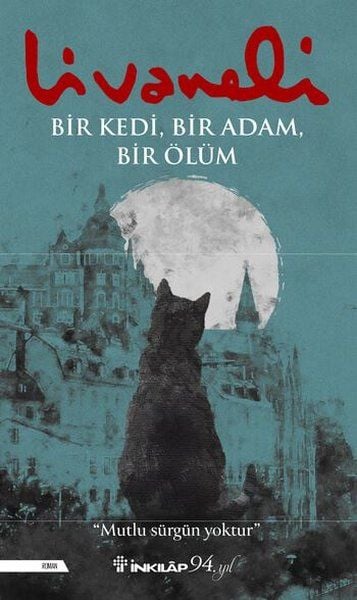 Bir Kedi - Bir Adam - Bir Ölüm