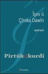Îşev û Çîroka Dawîn