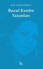 Buzul Kentin Yazanları