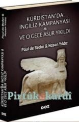 Kürdistan'da İngiliz Kampanyası ve O Gece Asur Yıkıldı