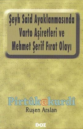 Şeyh Sait Ayaklanmasında Varto Aşiretleri