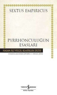 Pyrrhonculuğun Esasları - Hasan Ali Yücel Klasikleri