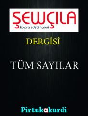 Şewçila Dergisi Tüm Sayılar