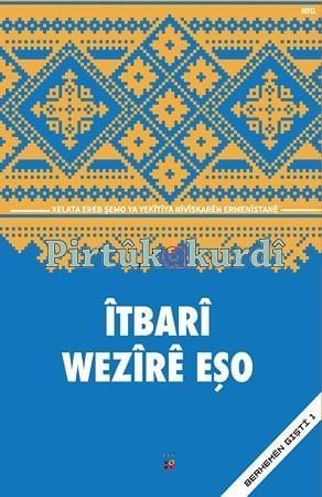 Îtbarî - Wezirê Eşo