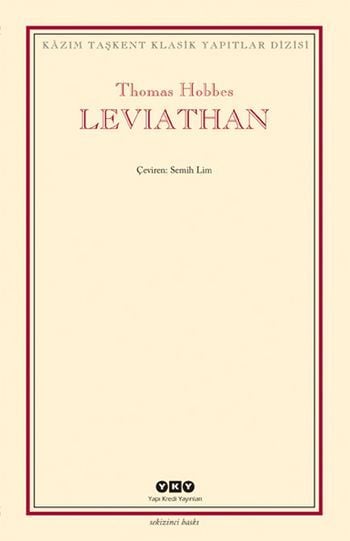 Leviathan - Bir Din ve Dünya Devletinin İçeriği, Biçimi ve Kudreti