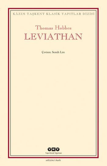 Leviathan - Bir Din ve Dünya Devletinin İçeriği, Biçimi ve Kudreti
