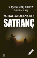 Santranç - Yapraklar Açana Dek