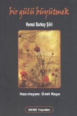 Bir Gülü Büyütmek