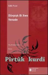 Dûvpişk Bi Xwe Venade