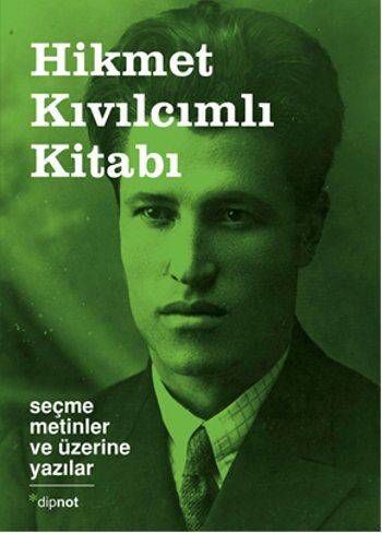 Hikmet Kıvılcımlı Kitabı-Seçme Metinler ve Üzerine Yazılar