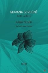 Morana Gerdûnê, Bayê Labûte