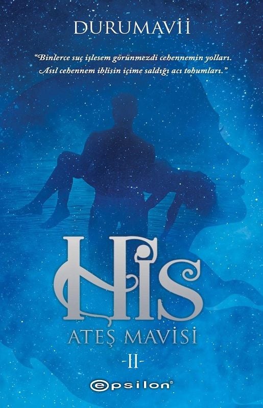 His 2: Ateş Mavisi