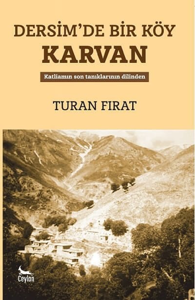 Dersim'de Bir Köy Karvan