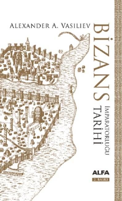 Bizans İmparatorluğu Tarihi-Ciltli