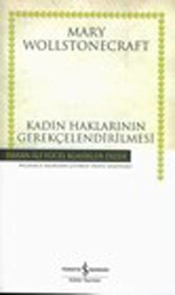 Kadın Haklarının Gerekçelendirilmesi - Hasan Ali Yücel Klasikleri