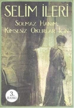 Solmaz Hanım, Kimsesiz Okurlar İçin