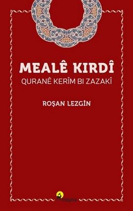 Mealê Kirdî - Quranê Kerîm Bi Zazakî