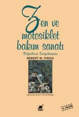 Zen ve Motosiklet Bakım Sanatı - Değerlerin Sorgulanması