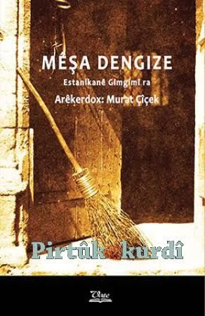 Meşa Dengıze